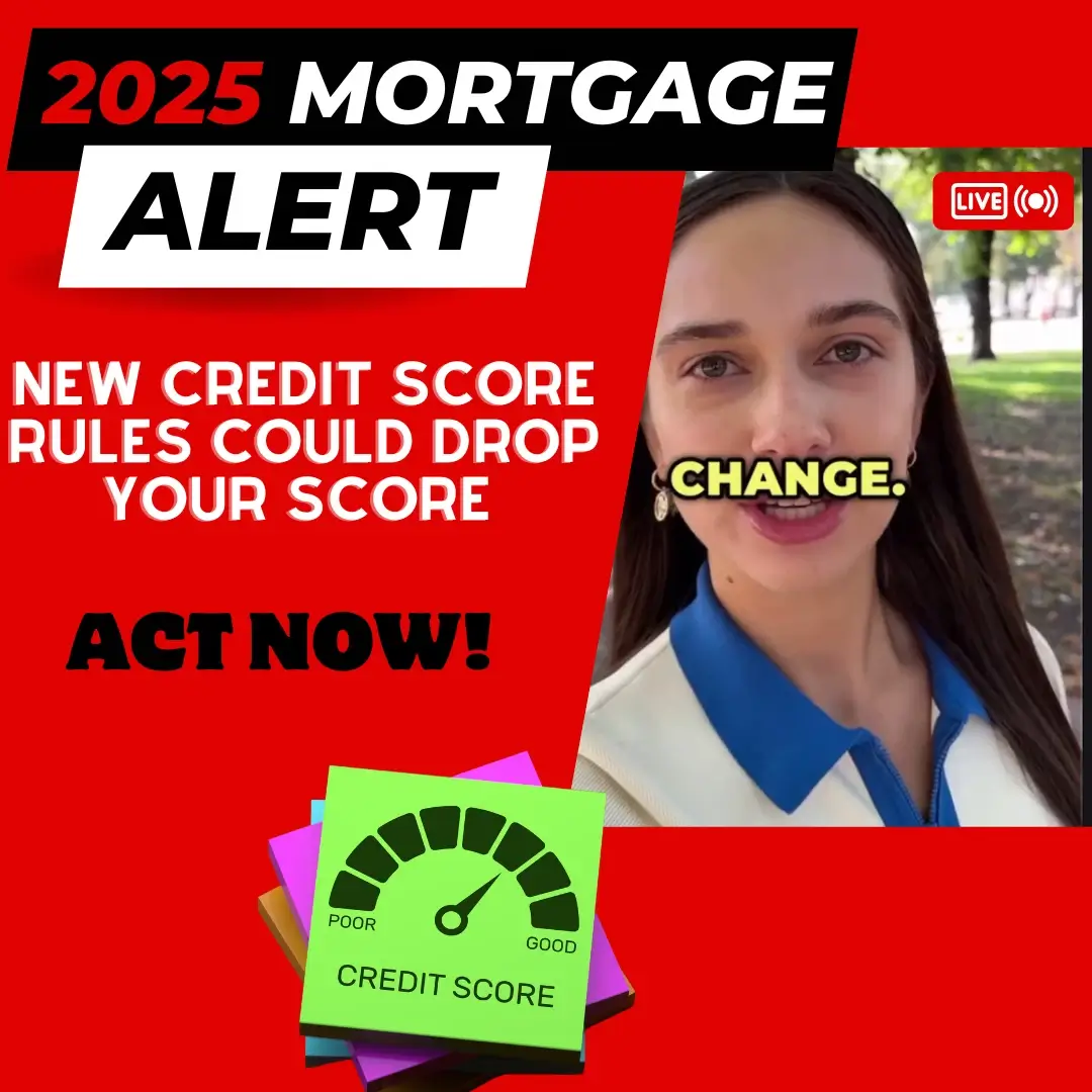 2025 Mortgage Credit Scoring Overhaul: From FICO Classic to FICO 10T & VantageScore 4.0